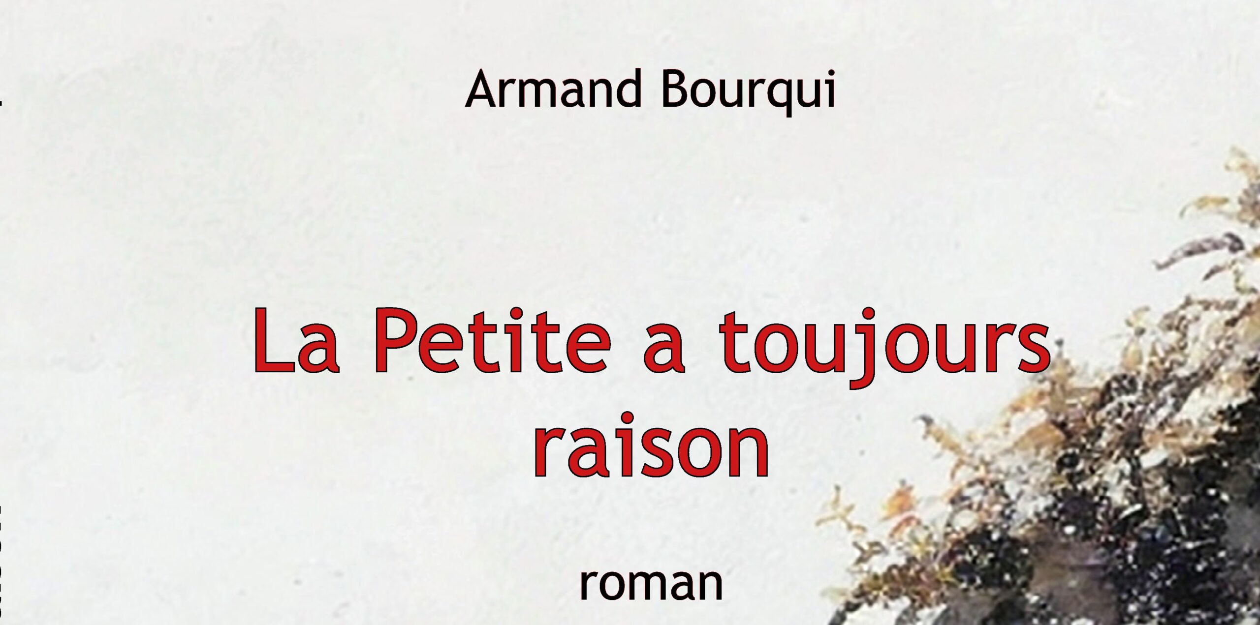 La Petite a toujours raison