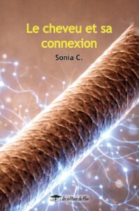 Le cheveu et sa connexion